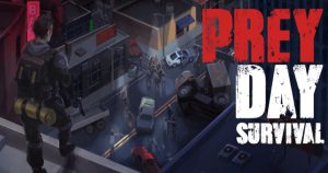 Prey Day Cheats – unendlich Dollars