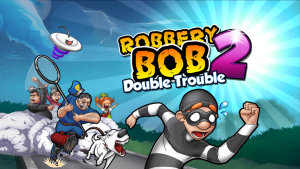 Robbery Bob 2 – Münzen Cheats